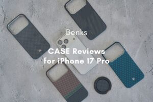 Benks iPhone 17 Pro ケース＆フィルム レビュー | アラミド繊維で全面保護なのに軽い、質感で選ぶ5製品